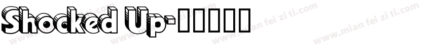 Shocked Up字体转换